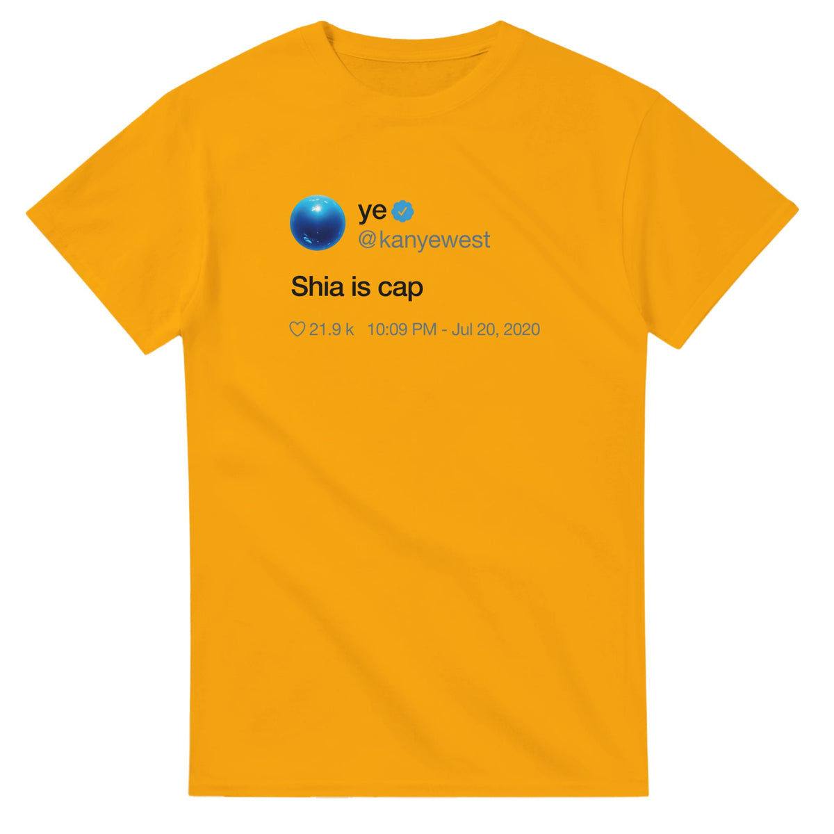 Shia Is Cap Kanye Tweet Tee-Gold-S-Bootlg