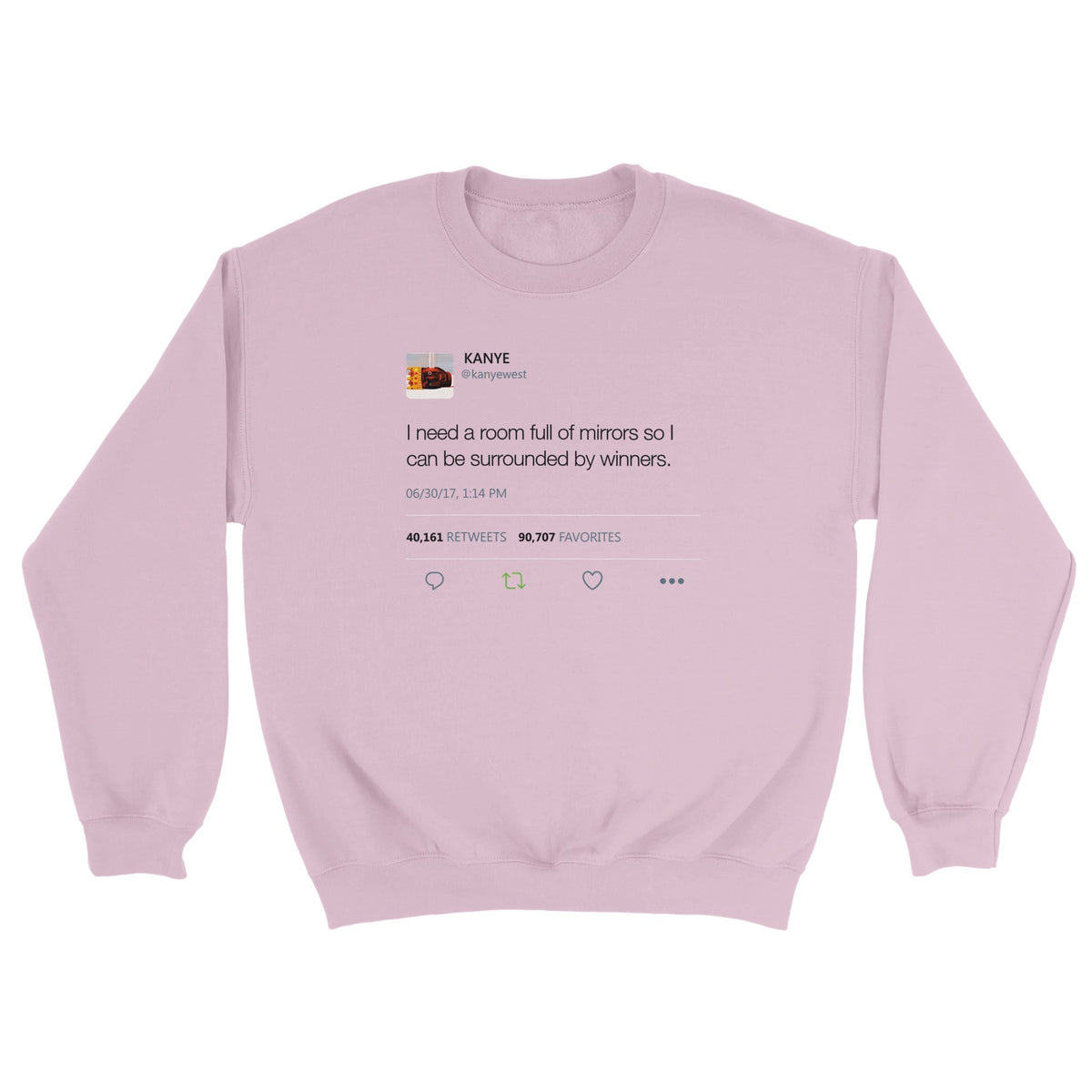 Room Full of Mirrors Kanye West Tweet Crewneck-Light Pink-S-Bootlg