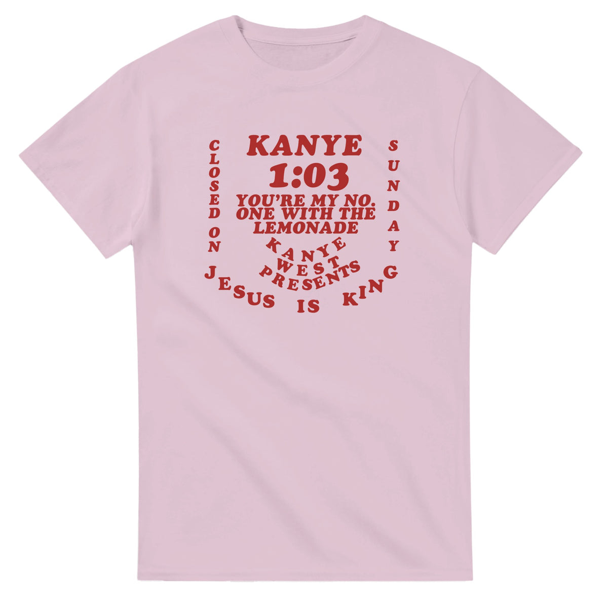 Jesus Is King That's On God T-Shirt-Light Pink-S-Bootlg