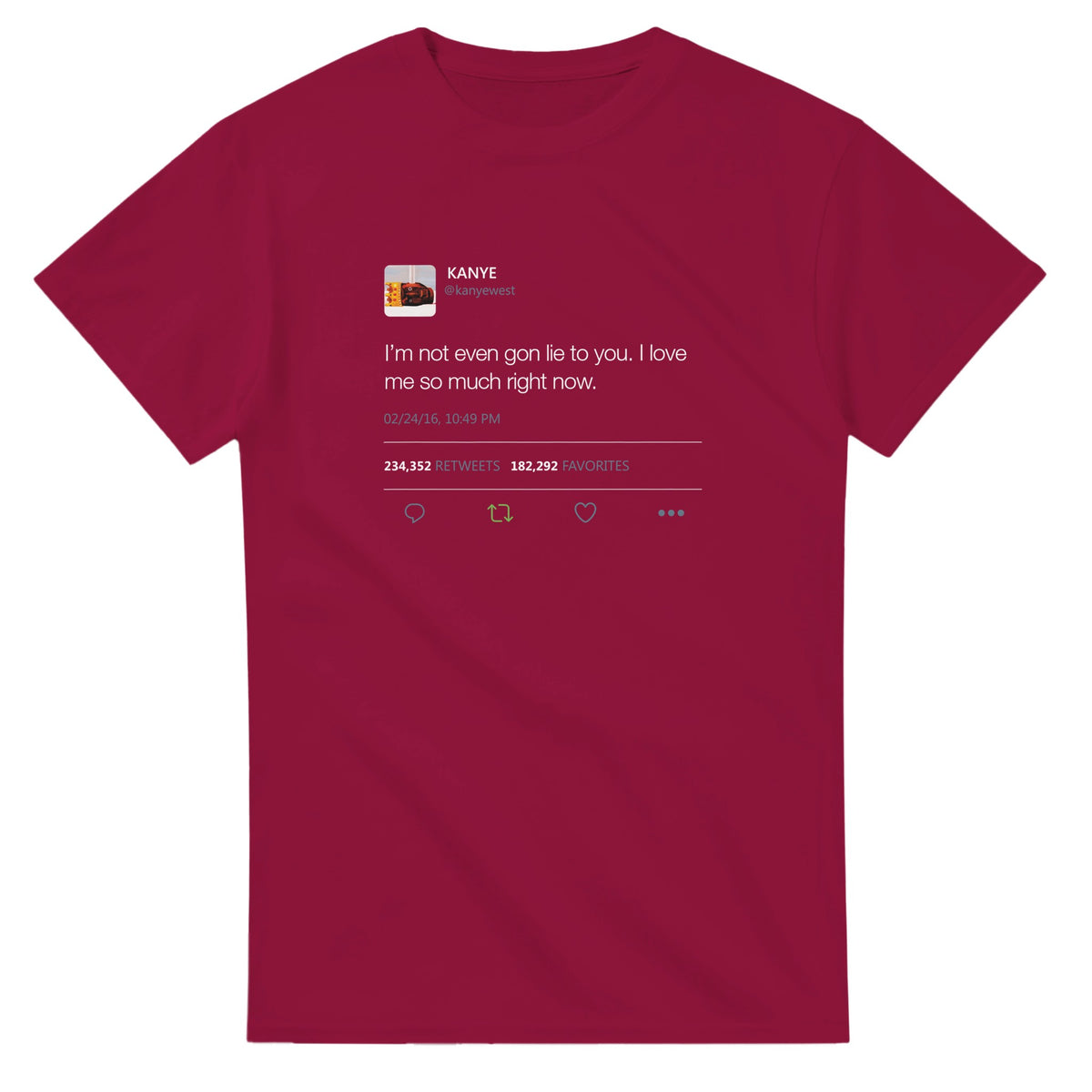 I Love Me So Much Kanye West Tweet T-Shirt-Cardinal Red-S-Bootlg