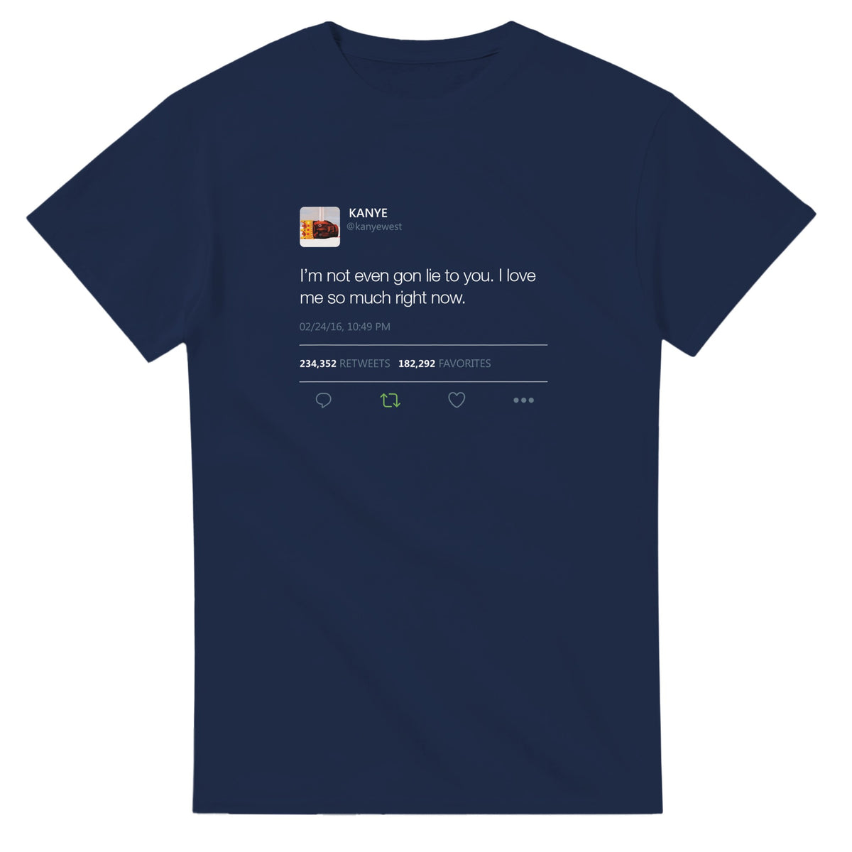 I Love Me So Much Kanye West Tweet T-Shirt-Navy-S-Bootlg