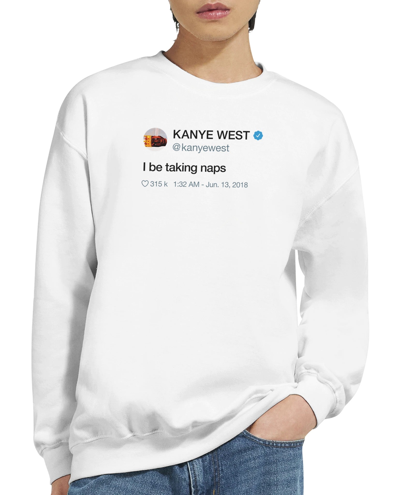 I Be Taking Naps Kanye West Tweet Crewneck-White-S-Bootlg