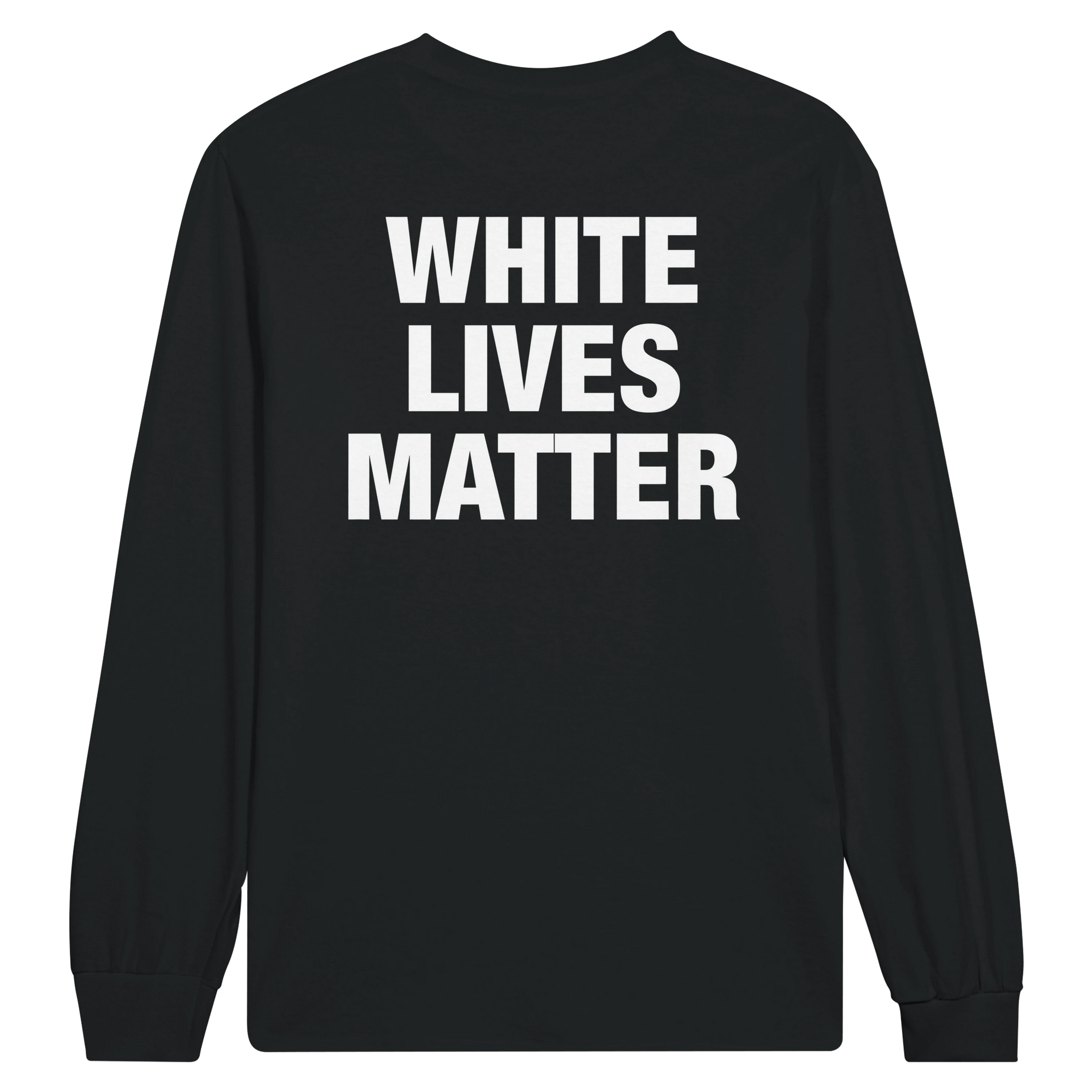 White Lives Matter Kanye West Long Sleeve T-Shirt