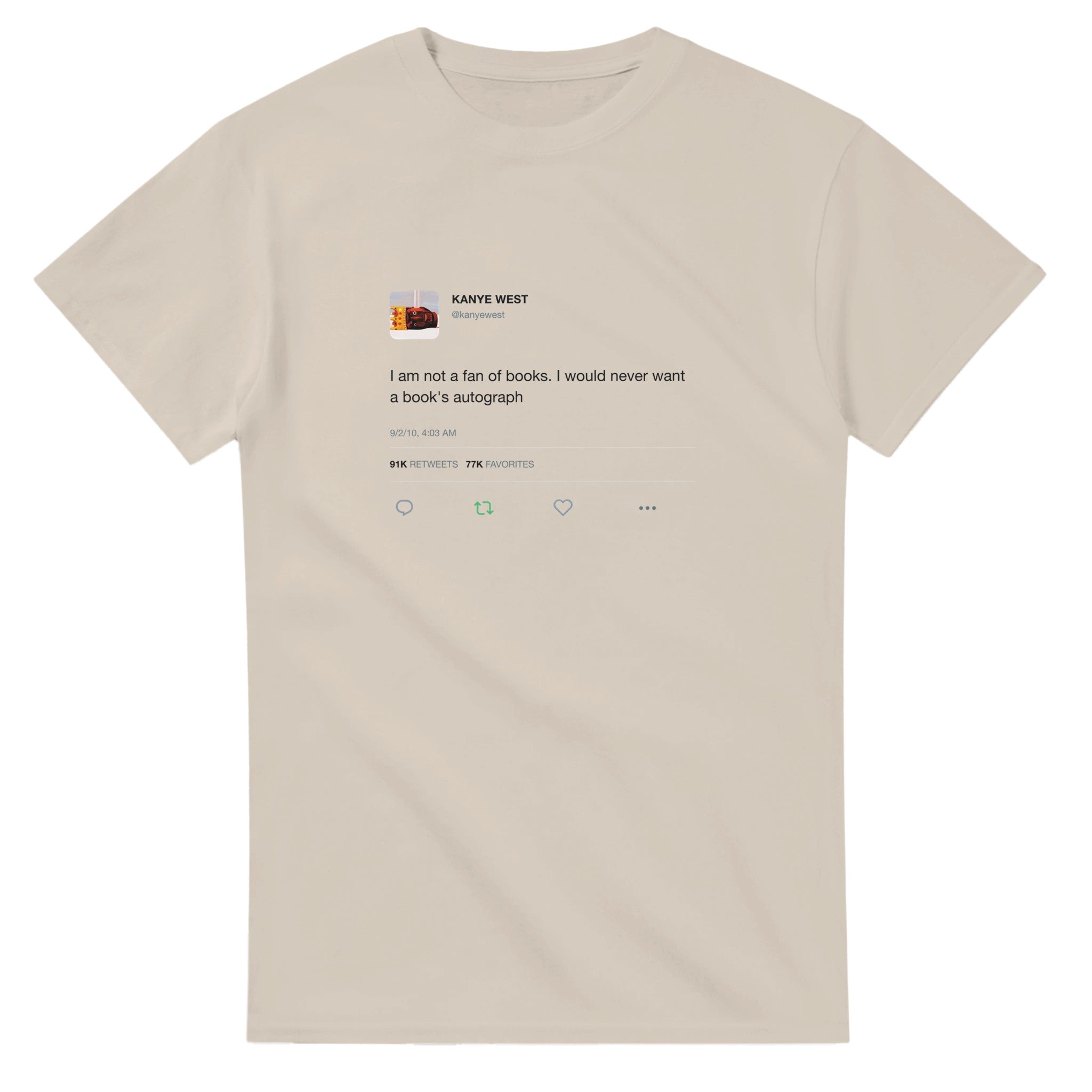 Not A Fan Of Books Kanye West Tee-Sand-S-Bootlg