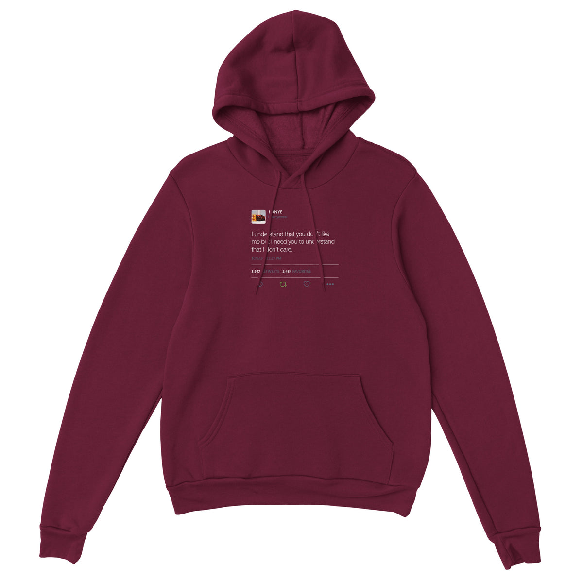 I Need You To Understand Kanye West Tweet Hoodie-Maroon-S-Bootlg