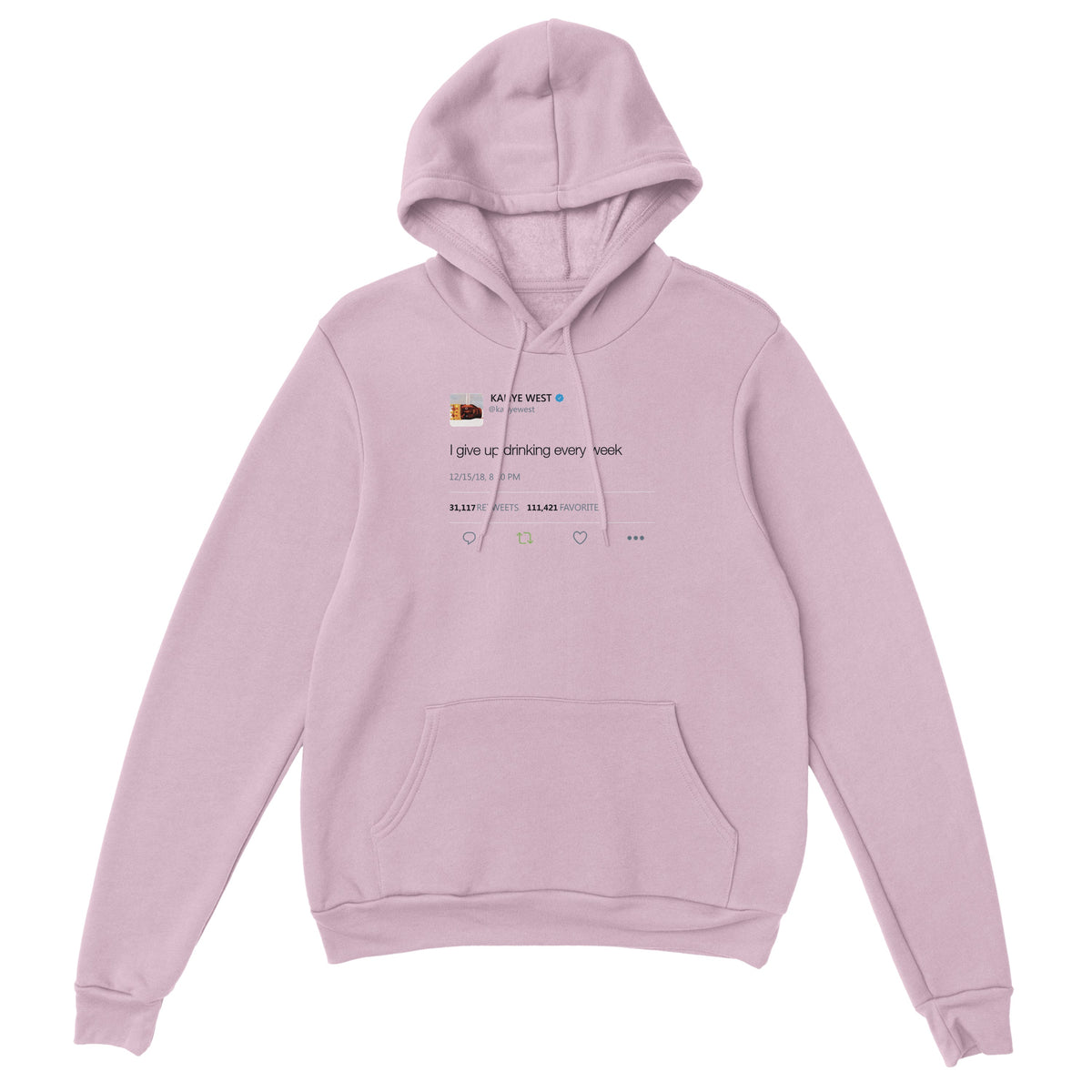 I Give Up Drinking Kanye West Tweet Hoodie-Light Pink-S-Bootlg