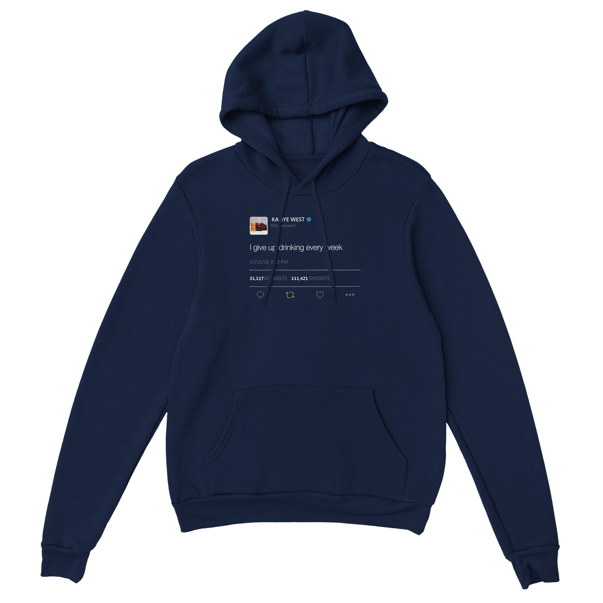 I Give Up Drinking Kanye West Tweet Hoodie-Navy-S-Bootlg