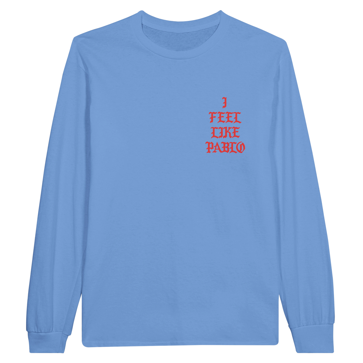 I Feel Like Pablo Jersey Long Sleeve Tee-S-Carolina Blue-Bootlg