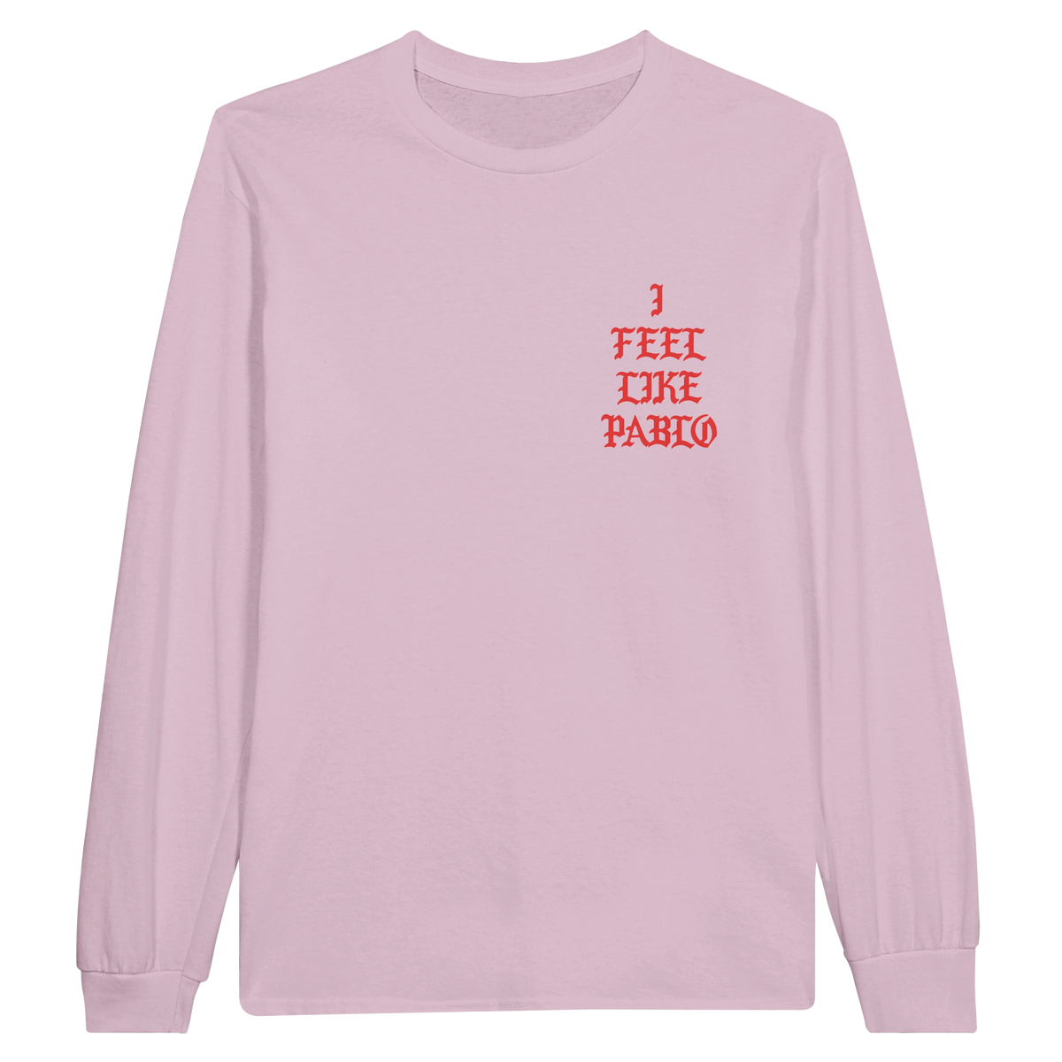 I Feel Like Pablo Jersey Long Sleeve Tee-S-Light Pink-Bootlg