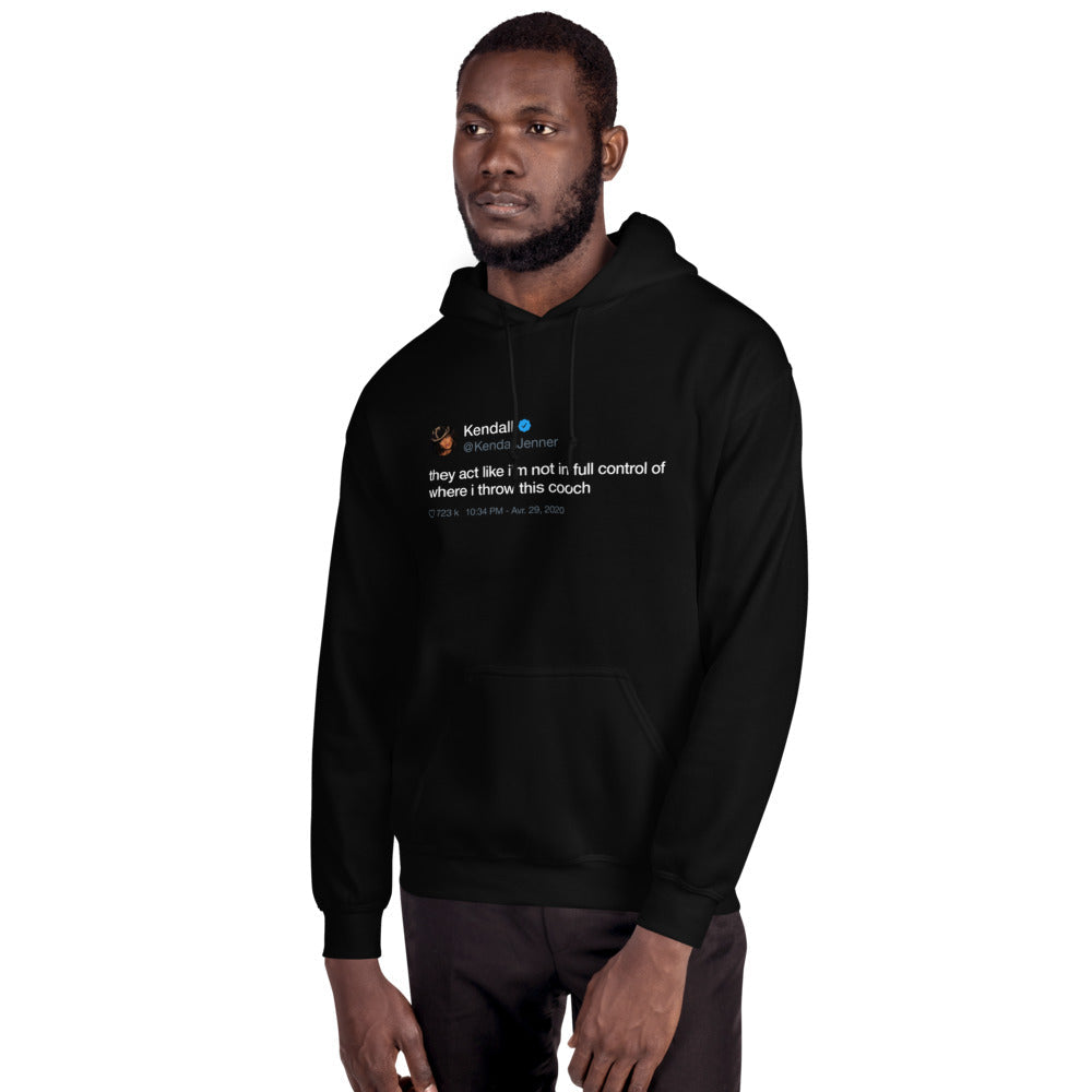Kendall Jenner They act like i'm not in full control of where i throw this cooch Tweet Hoodie-L-White-Bootlg
