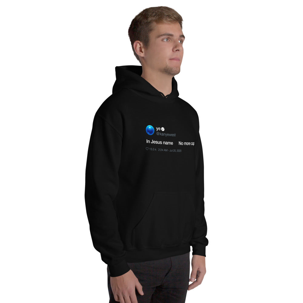 In Jesus name. No more cap. - Kanye West Tweet Hoodie-Black-L-Bootlg