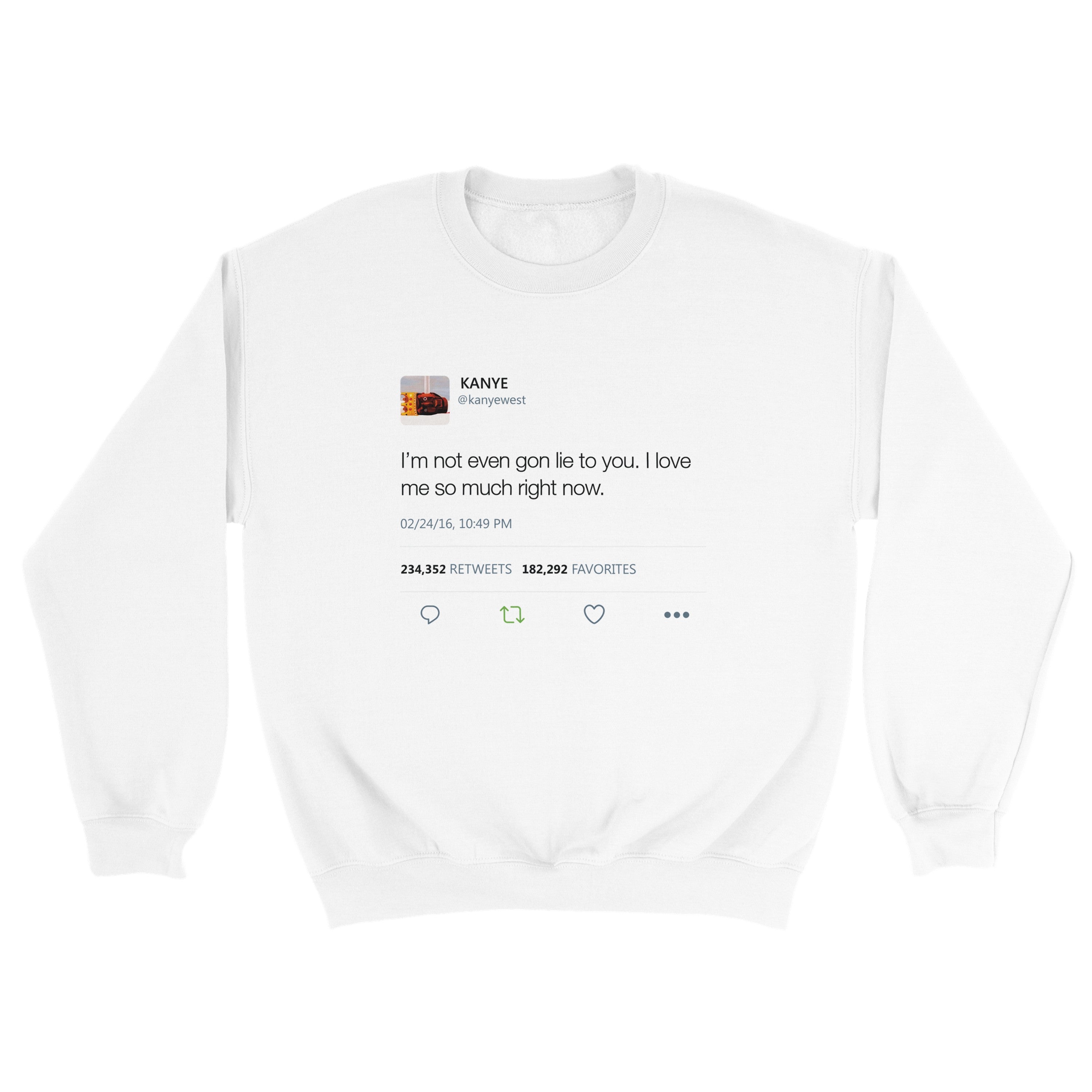 I Love Me So Much Kanye West Tweet Crewneck-White-S-Bootlg
