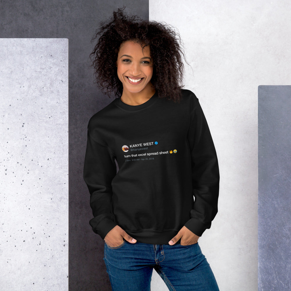 Burn that excel spreadsheet - Kanye West Tweet Crewneck Sweatshirt-Black-L-Bootlg