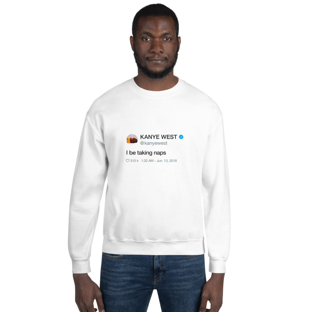 I Be Taking Naps Crewneck - Kanye West Tweet-Ash-S-Bootlg
