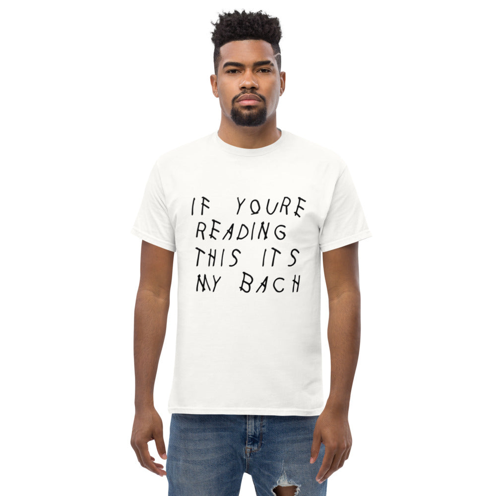 If your reading this it's my bach Drake Cotton T-Shirt - Engagement parties t-shirt-White-L-Bootlg