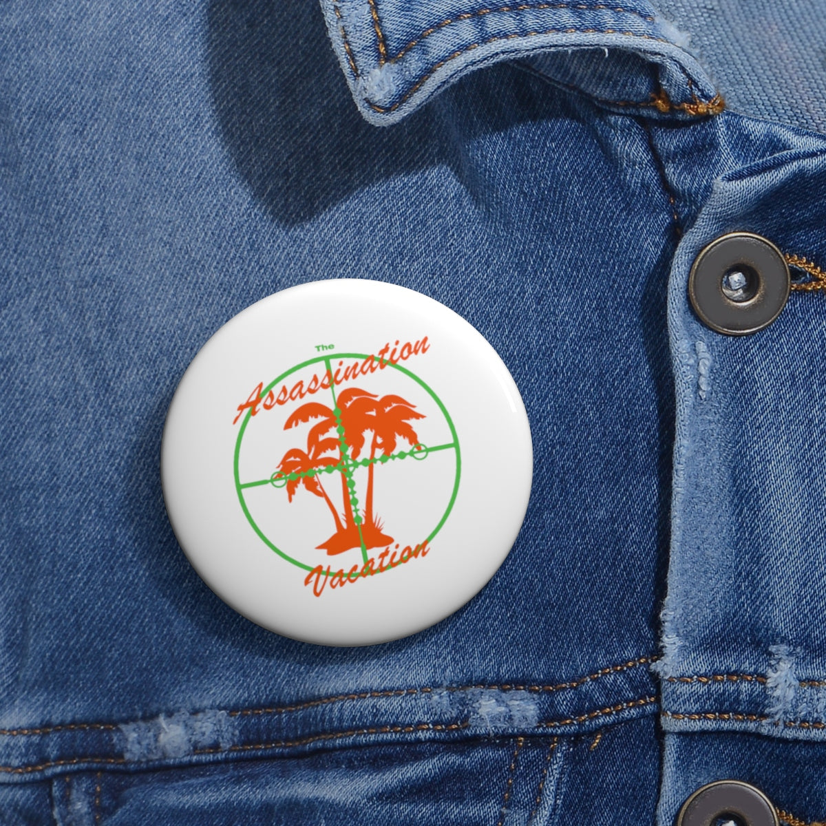 Assasination Vacation Drake inspired Pin Buttons-Bootlg