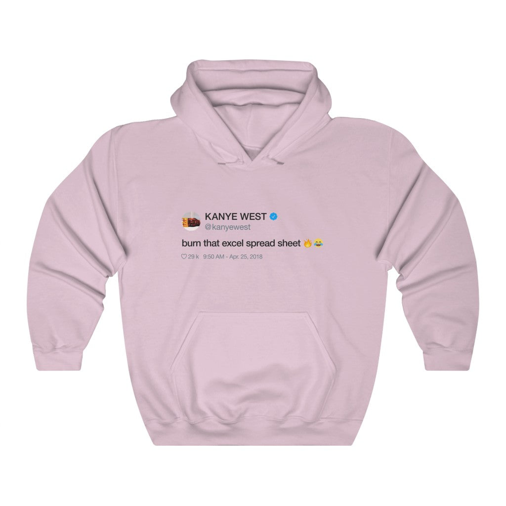 Burn that excel spreadsheet - Kanye West Tweet Hoodie-Light Pink-S-Bootlg