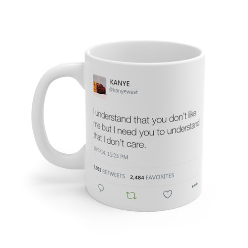 Double Kanye Tweet Mug : I wish I had a friend like me + I understand that you don't like me but I need you to understand...-11oz-Bootlg