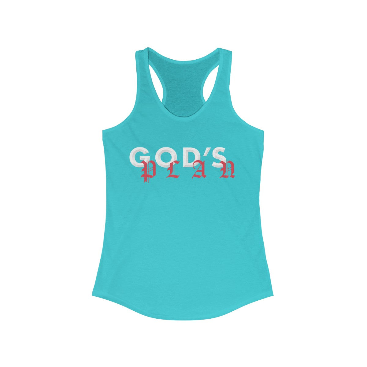 Drake God's Plan Inspired Women's Ideal Racerback Tank-Solid Tahiti Blue-XS-Bootlg