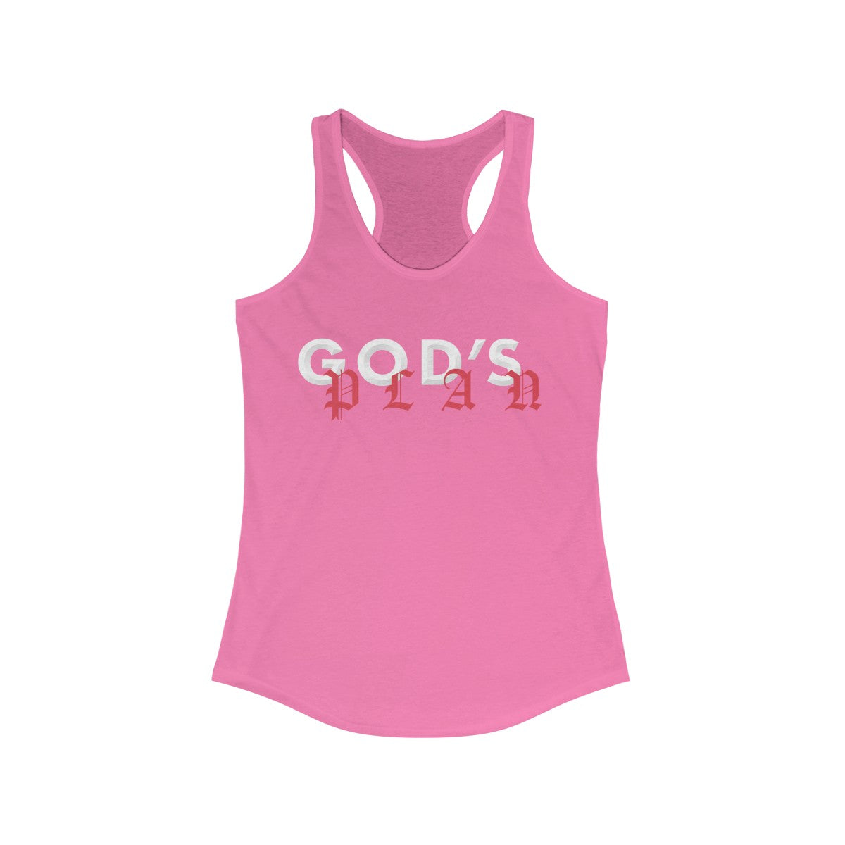 Drake God's Plan Inspired Women's Ideal Racerback Tank-Solid Hot Pink-XS-Bootlg