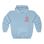 I Feel Like Santa Heavy Blend Hoodie Christmas Merch-Light Blue-S-Bootlg