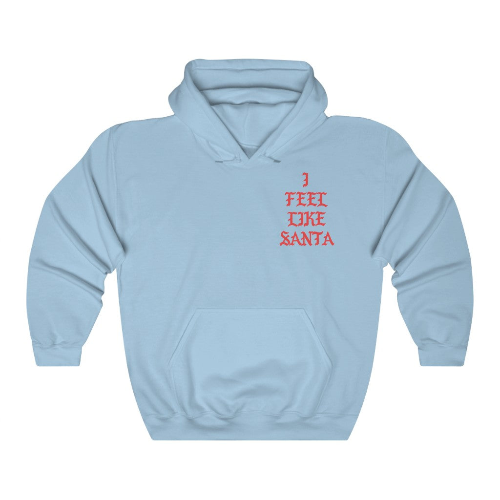 I Feel Like Santa Heavy Blend Hoodie Christmas Merch-Light Blue-S-Bootlg
