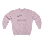 I Hate When I'm On A Flight And...I gotta be responsible for this water bottle Kanye West Tweet Unisex Crewneck Sweatshirt-Light Pink-S-Bootlg