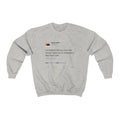 I Understand That You Don't Like Me But I Need You To Understand That I Dont Care - Kanye West Tweet Sweatshirt-Ash-S-Bootlg