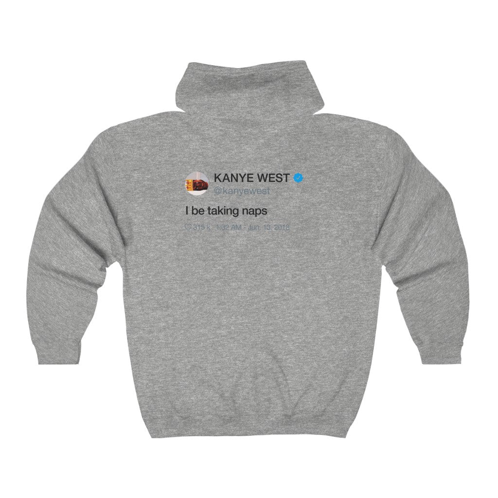I be taking naps - Kanye West Tweet Inspired Unisex Heavy Hooded Sweatshirt-L-Sport Grey-Bootlg