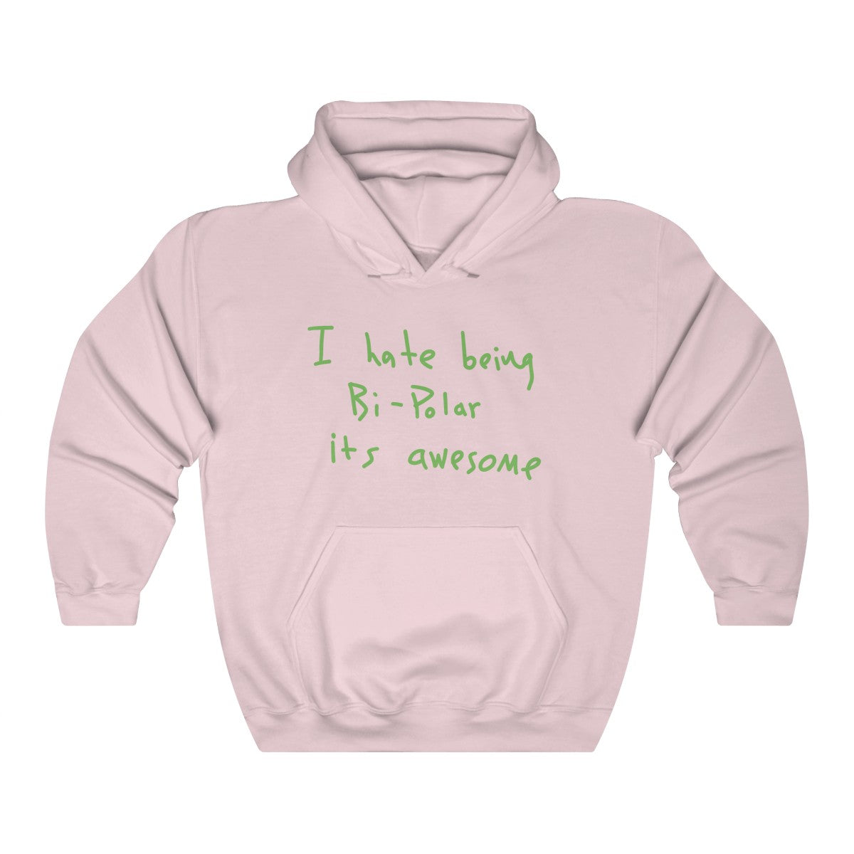 I hate being Bi-Polar it's awesome Kanye West inspired Heavy Blend™ Hoodie-Light Pink-S-Bootlg