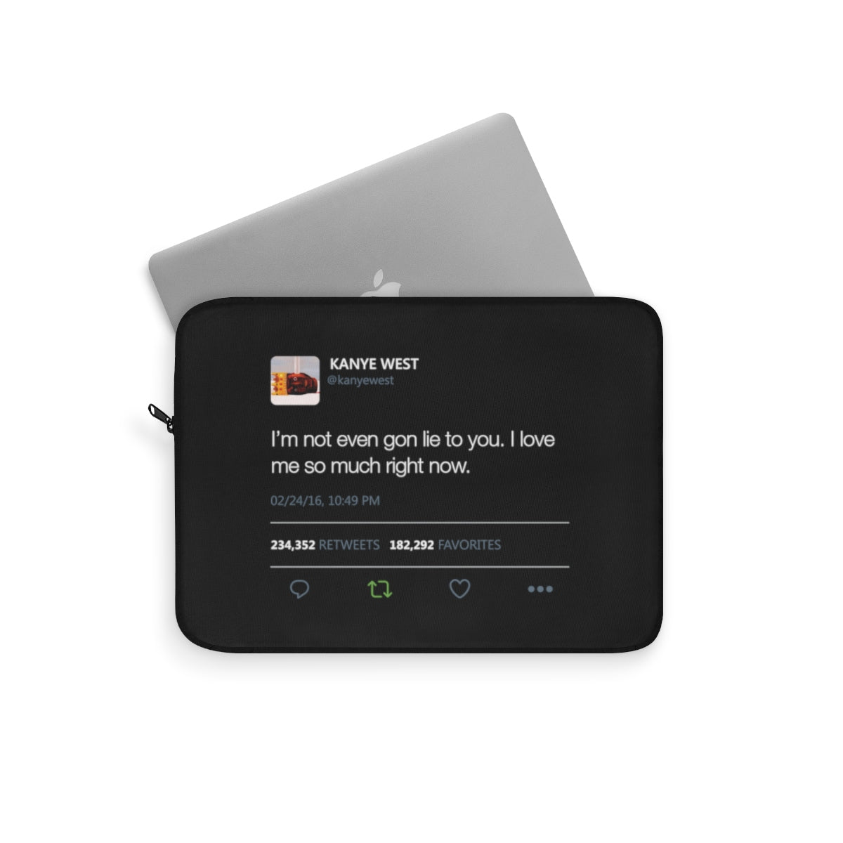 I love me so much right now Kanye West Tweet Laptop sleeve-Bootlg