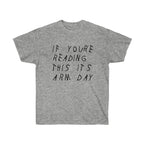 If your reading this it's arm day Drake inspired workout Tee-Sport Grey-S-Bootlg