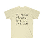 If your reading this it's arm day Drake inspired workout Tee-Natural-S-Bootlg