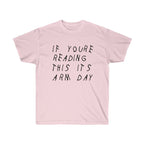 If your reading this it's arm day Drake inspired workout Tee-Light Pink-S-Bootlg