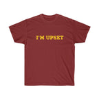 I'm Upset Tee - Drizzy Drake Scorpion inspired-Cardinal Red-S-Bootlg