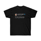 I'm nice at Ping Pong - Kanye West Tweet Inspired Unisex Ultra Cotton Tee-S-Black-Bootlg