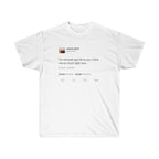 I'm not even gon lie to you. I love me so much right now - Kanye West Tweet Tee-L-White-Bootlg