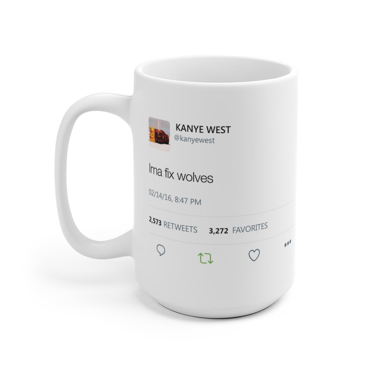 Ima fix wolves - Kanye West Tweet Mug-Bootlg
