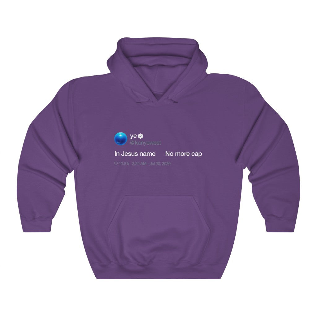 In Jesus name. No more cap. - Kanye West Tweet Hoodie-Purple-S-Bootlg