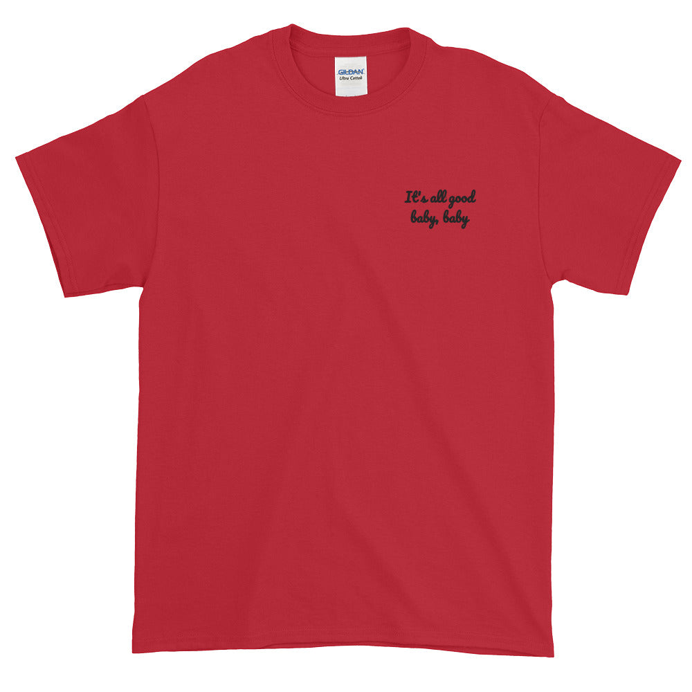 It's all good baby baby - Embroidery Notorious BIG inspired T-Shirt-Cherry Red-S-Bootlg