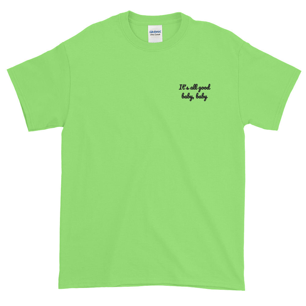 It's all good baby baby - Embroidery Notorious BIG inspired T-Shirt-Lime-S-Bootlg