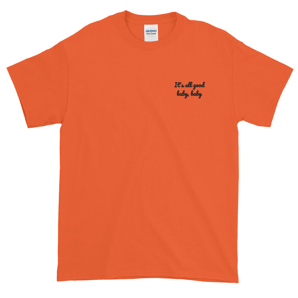 It's all good baby baby - Embroidery Notorious BIG inspired T-Shirt-Orange-S-Bootlg