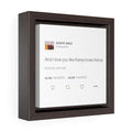 Kanye West Tweet I love you like Kanye loves Kanye Quote Square Framed Wrap Canvas-6″ × 6″-Bootlg