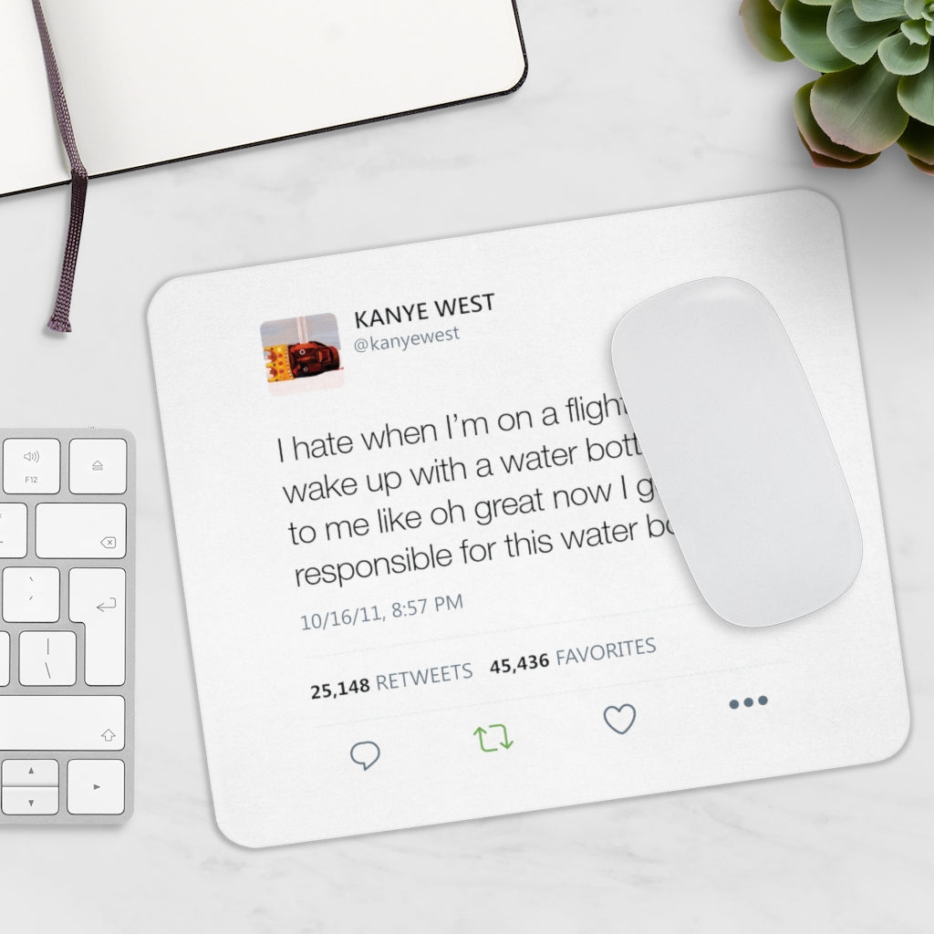Kanye West Tweet Mousepad - I Hate When I'm On A Flight And...-9" × 7.5"-Bootlg