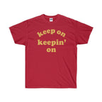 Keep On Keepin' On Tee - Atlanta Childish Gambino TV Show Earn Inspired-Cardinal Red-S-Bootlg