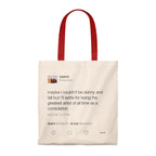 Maybe I Couldn't Be Skinny And Tall But I'll Settle For Being The Greatest Artist Of All Time.. Kanye West Tweet Tote Bag-Natural/Red-Bootlg