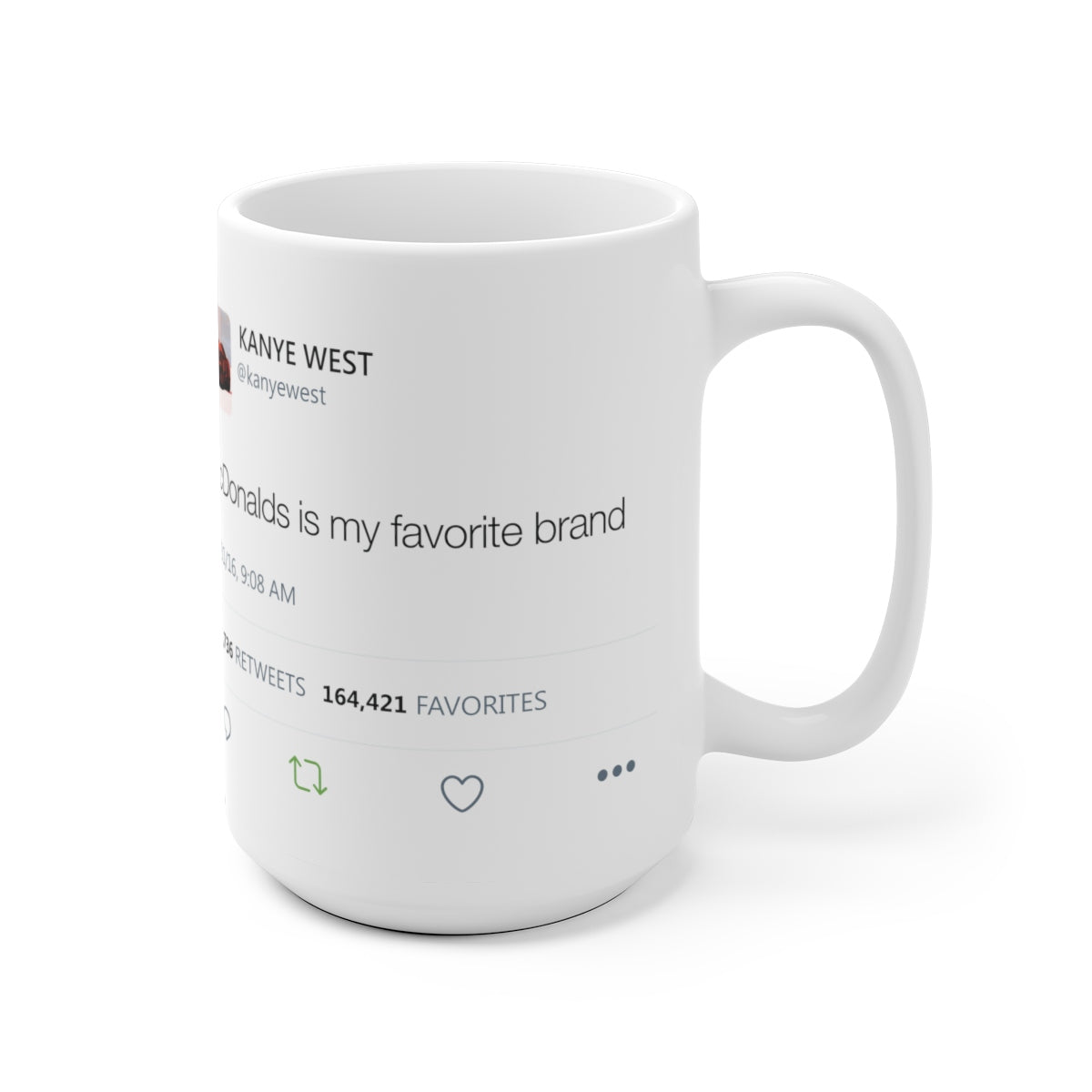 McDonalds is my favorite brand Kanye West Tweet Mug-Bootlg