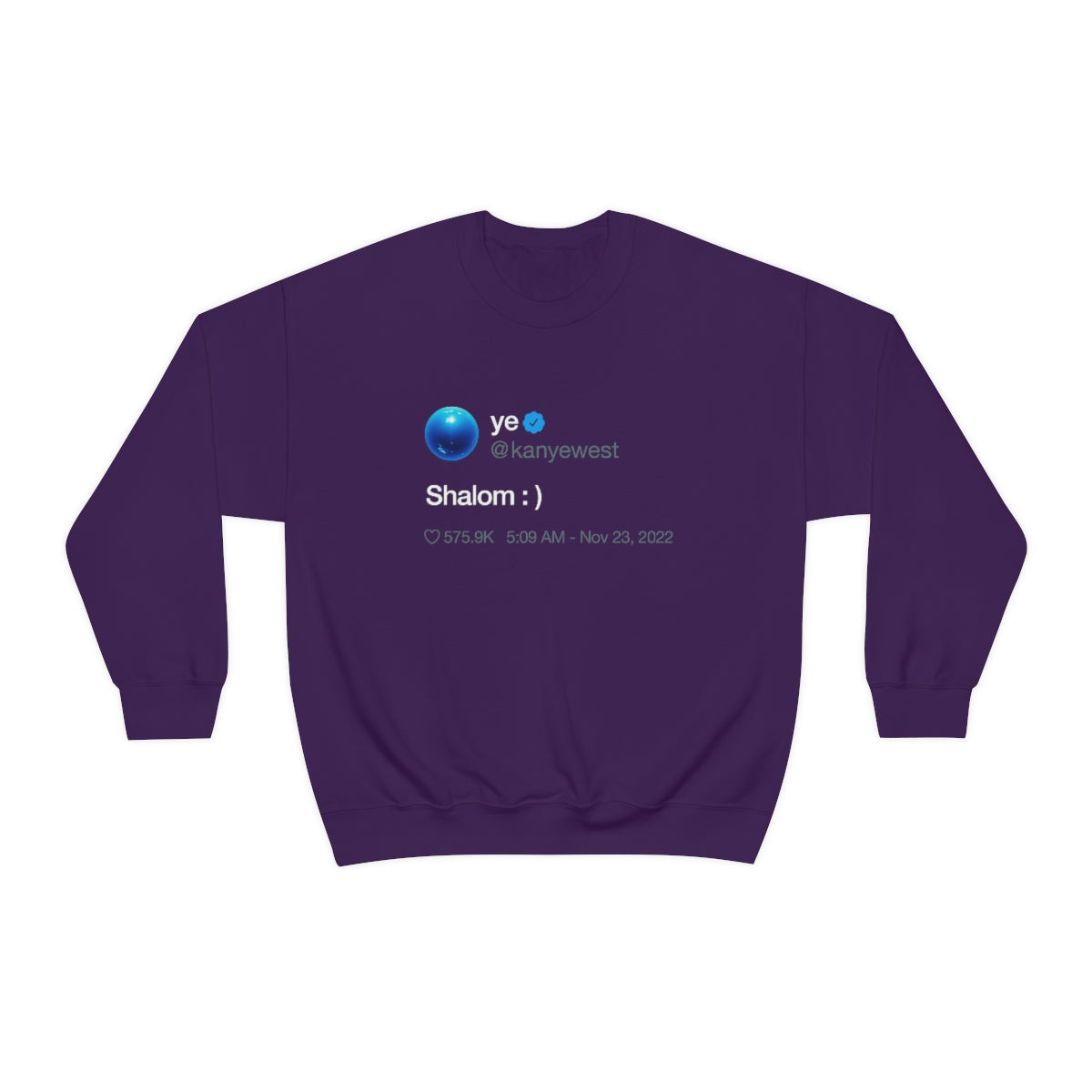 Shalom Kanye West Tweet Inspired Crewneck Sweatshirt-S-Purple-Bootlg