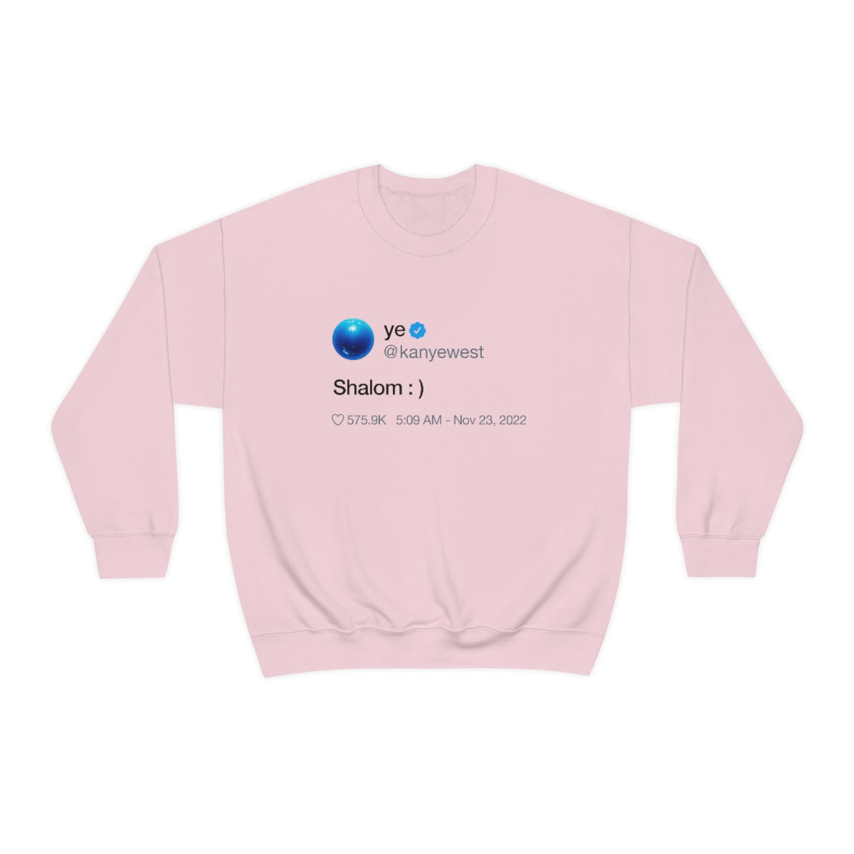 Shalom Kanye West Tweet Inspired Crewneck Sweatshirt-S-Light Pink-Bootlg
