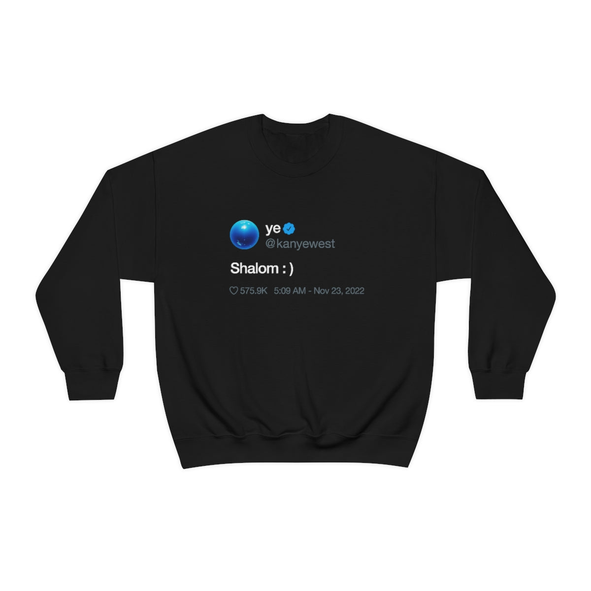 Shalom Kanye West Tweet Inspired Crewneck Sweatshirt-S-Black-Bootlg